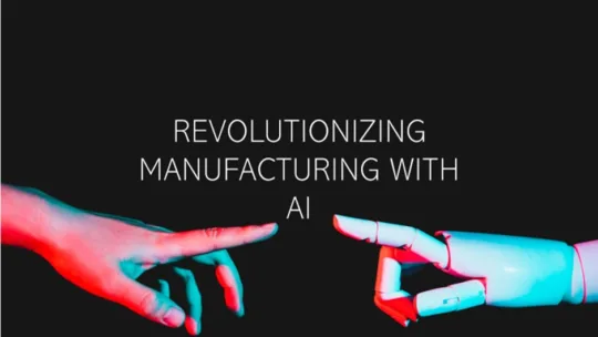 A New Paradigm in Manufacturing: Embracing Generative AI